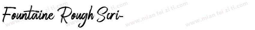 Fountaine Rough Scri字体转换
